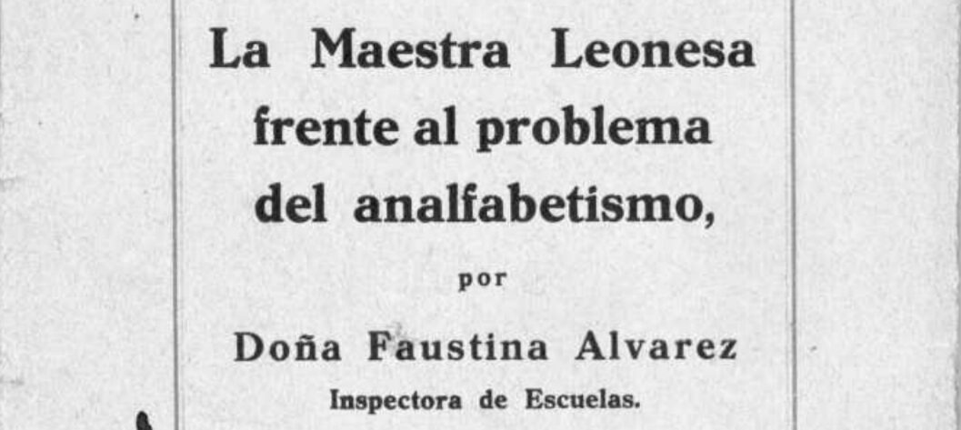 La Maestra Leonesa frente al problema del analfabetismo (Faustina Álvarez)